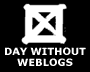 Day Without Weblogs II